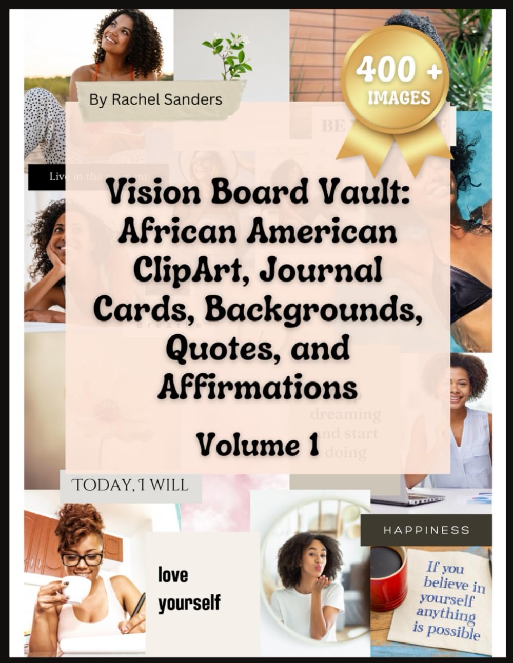 Vision Board Vault: : A Fashion Vision Board Celebrating African-American Beauty": "Elevated Essence: A Fashion Vision Board with 400+ Images, 75 ... and 50 Clipart/Stickers, Celebrating African-