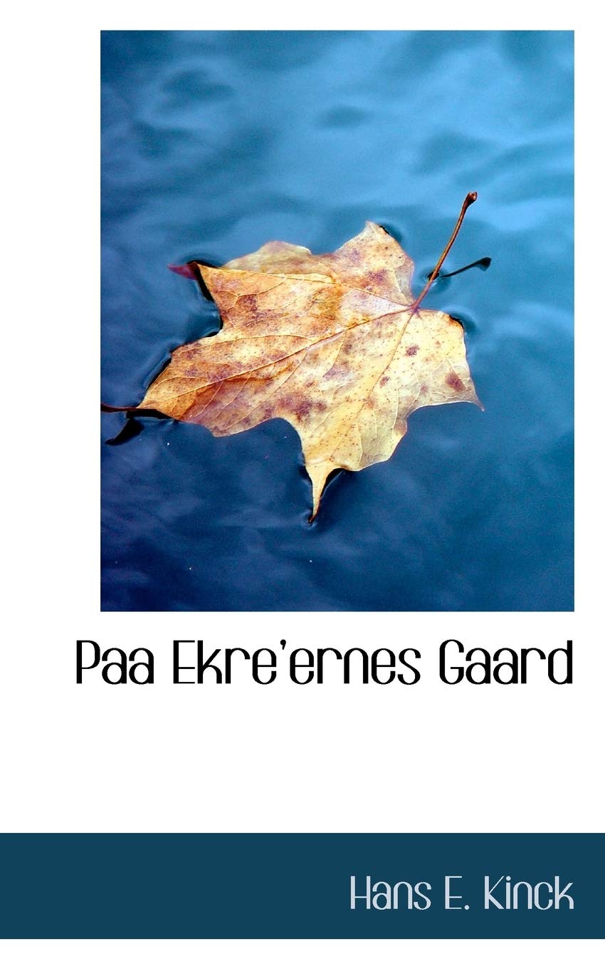 Paa Ekreernes Gaard