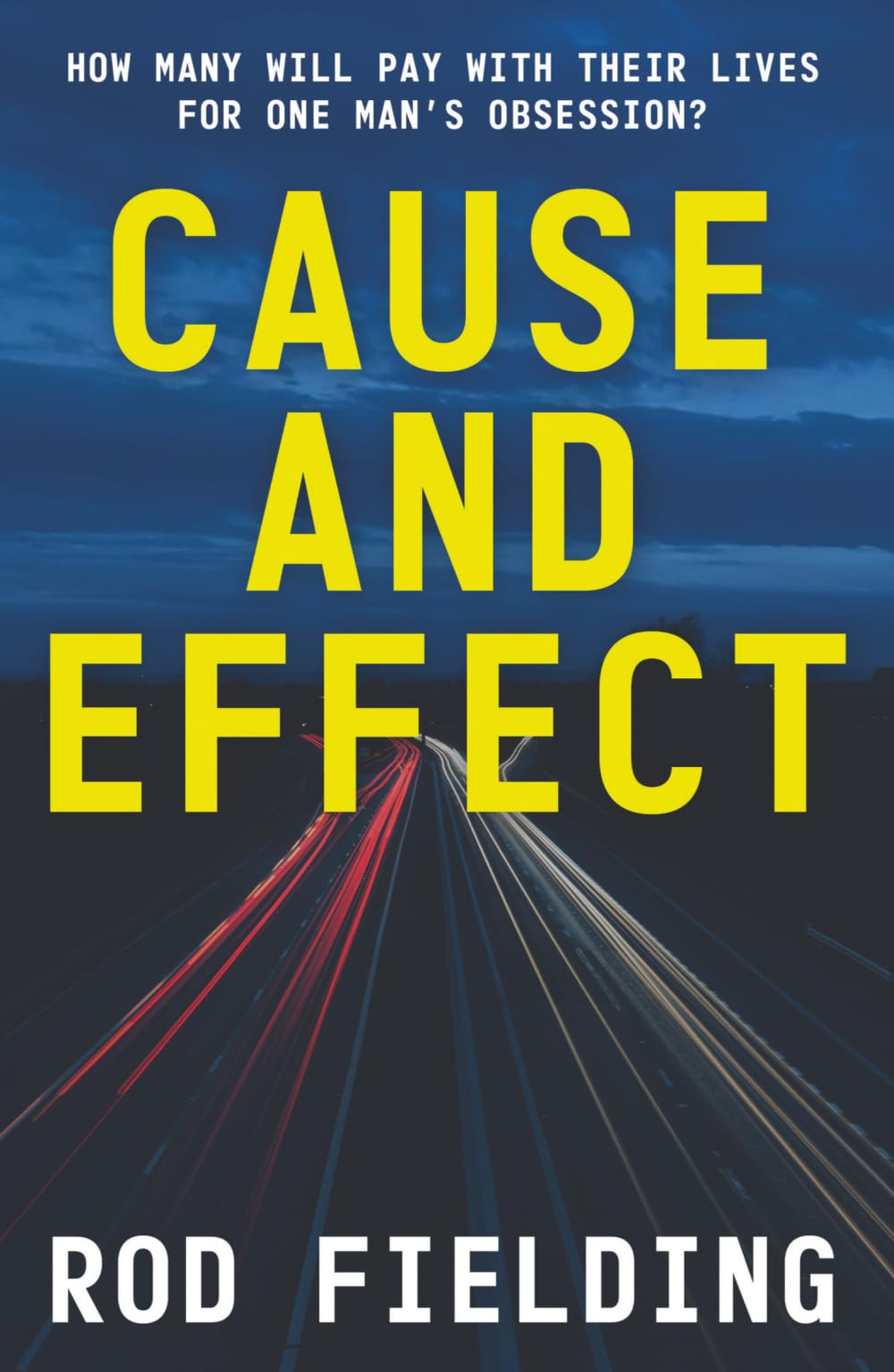 Cause and Effect by Rod Fielding (Paperback Book)
