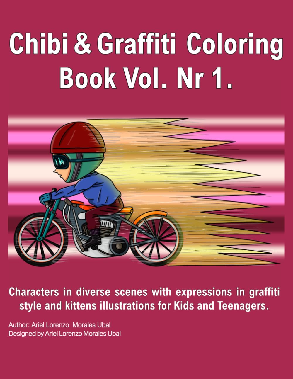 Chibi & Graffiti Coloring Book Vol. Nr 1.: Characters in diverse scenes with expressions in graffiti style and kittens illustrations for Kids and Teenagers.