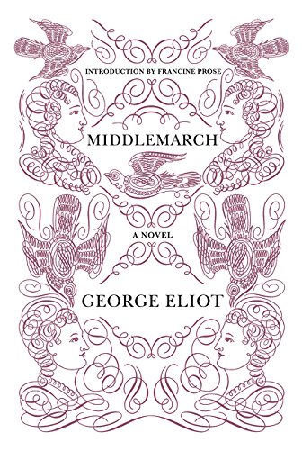 Middlemarch (Harper Perennial Deluxe Editions) Middlemarch (Harper Perennial Deluxe Editions)