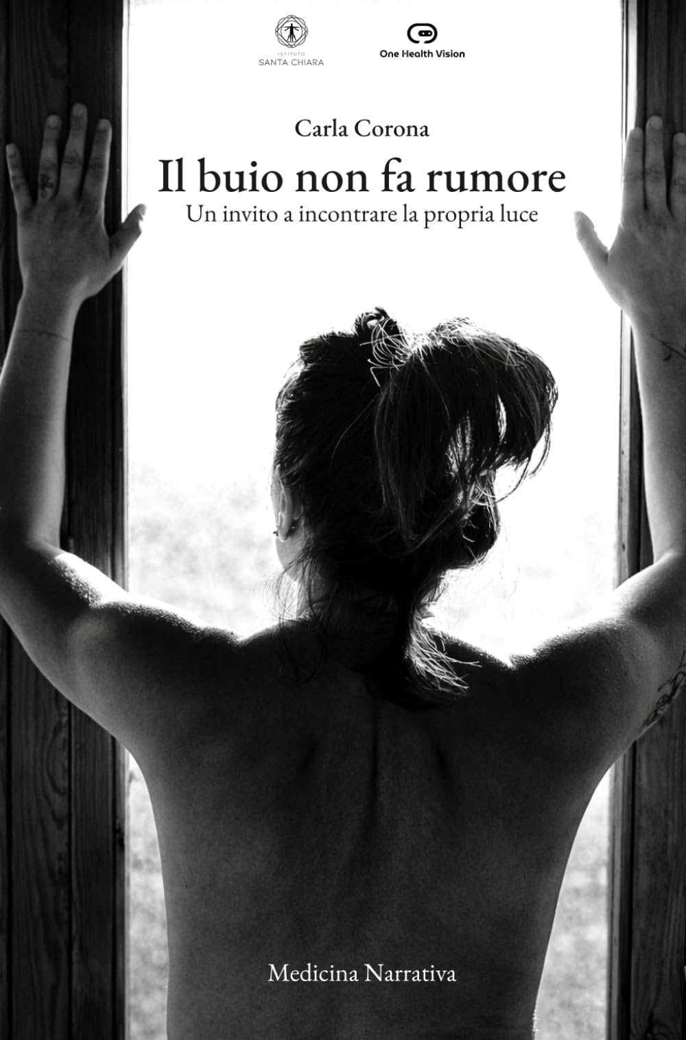 Il buio non fa rumore: Medicina narrativa