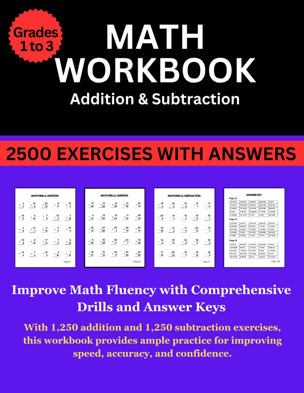 Math Workbook - Addition & Subtraction: 2500 Exercises with progressive difficulty. Answers are included.