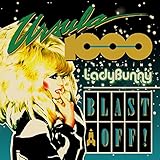  Blast Off! (feat. Lady Bunny) [Endless Summer Remix]