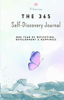 The 365 Self-Discovery Journal: One Year Of Reflection, Development & Happiness