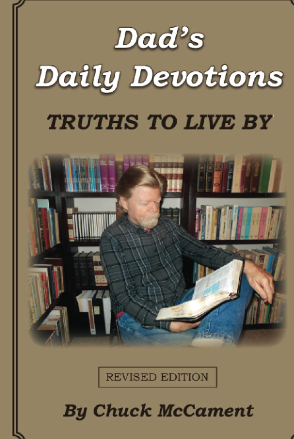 Dad's Daily Devotions: Truths to Live By
