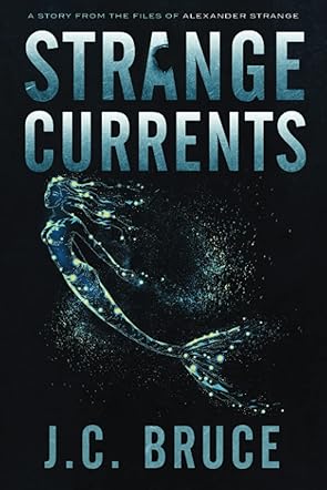 Strange Currents