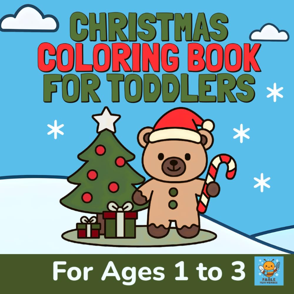 Christmas Coloring Book for Toddlers: For Ages 1 to 3 (Coloring Books for Toddlers Ages 1 to 3)