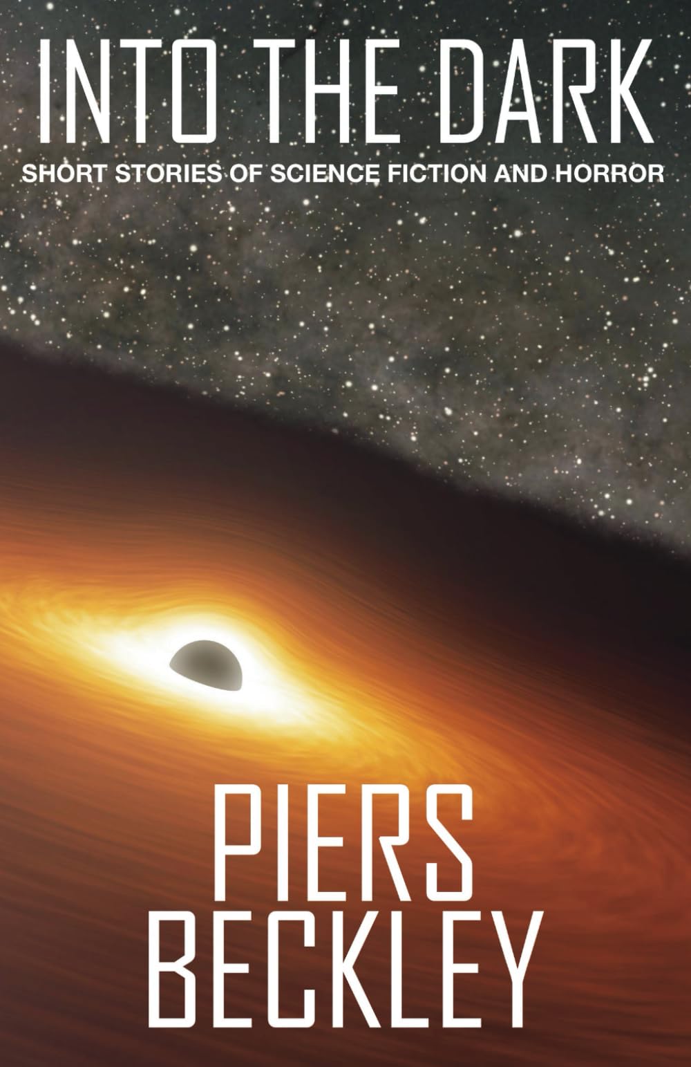 Into the Dark: Short Stories of Science Fiction and Horror