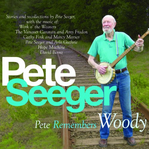 PETE REMEMBERS WOODY