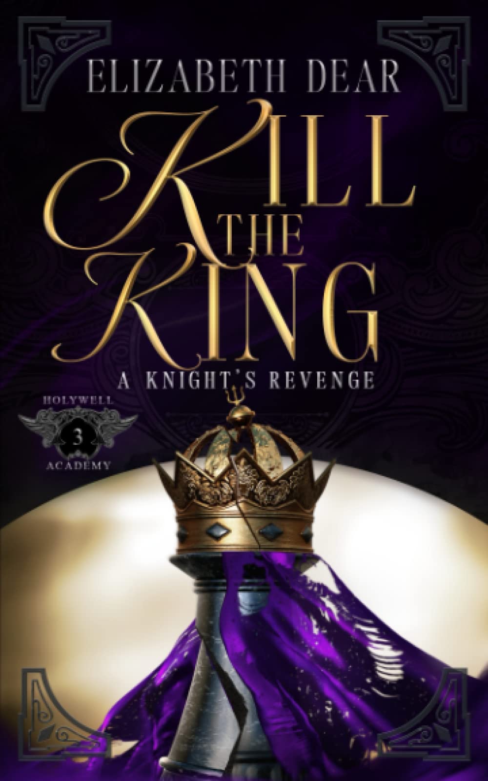 Kill the King (A Knight's Revenge)