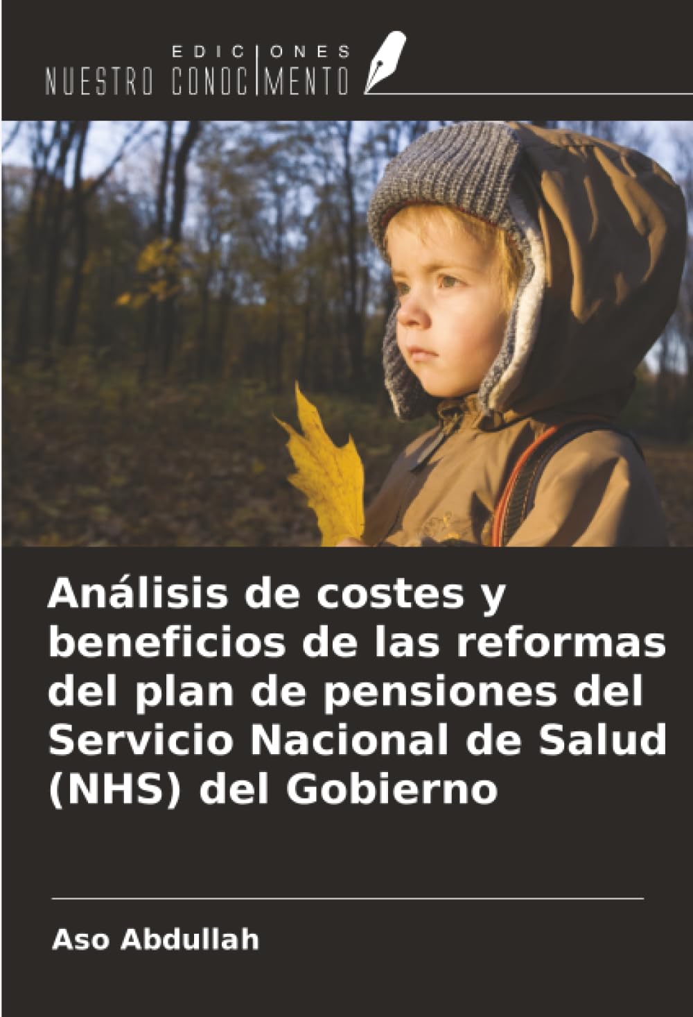 Análisis de costes y beneficios de las reformas del plan de pensiones del Servicio Nacional de Salud (NHS) del Gobierno
