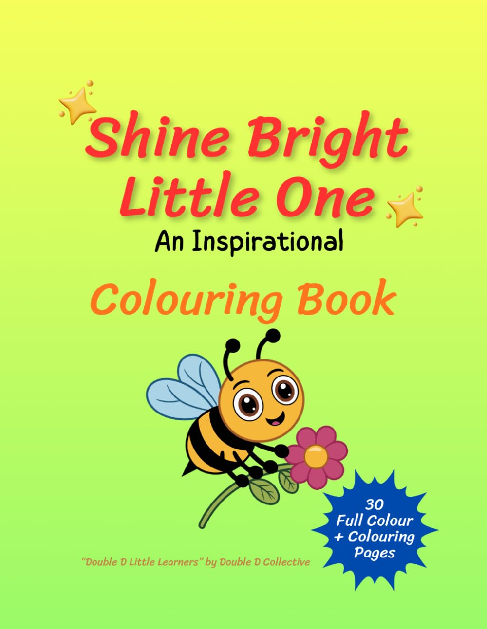 Shine Bright Little One
