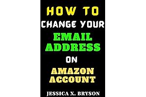 Change My Amazon Email Address Made Super Easy with This Step-by-Step Guide