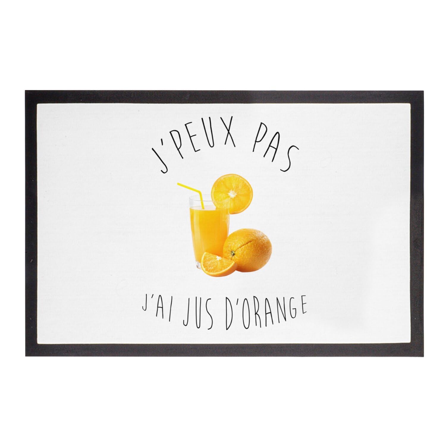 Paillasson J'Peux Pas J'Ai Jus d'orange drôle pour offrir un cadeau de crémaillère inoubliable