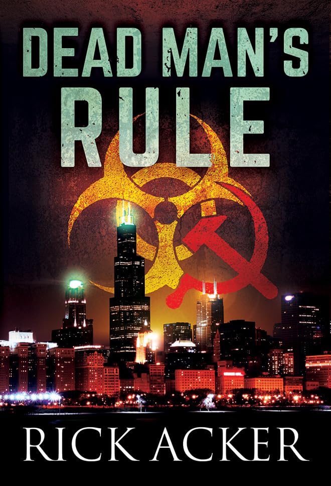 Dead Man's Rule (Ben Corbin, 1) Acker, Rick 9781503934801