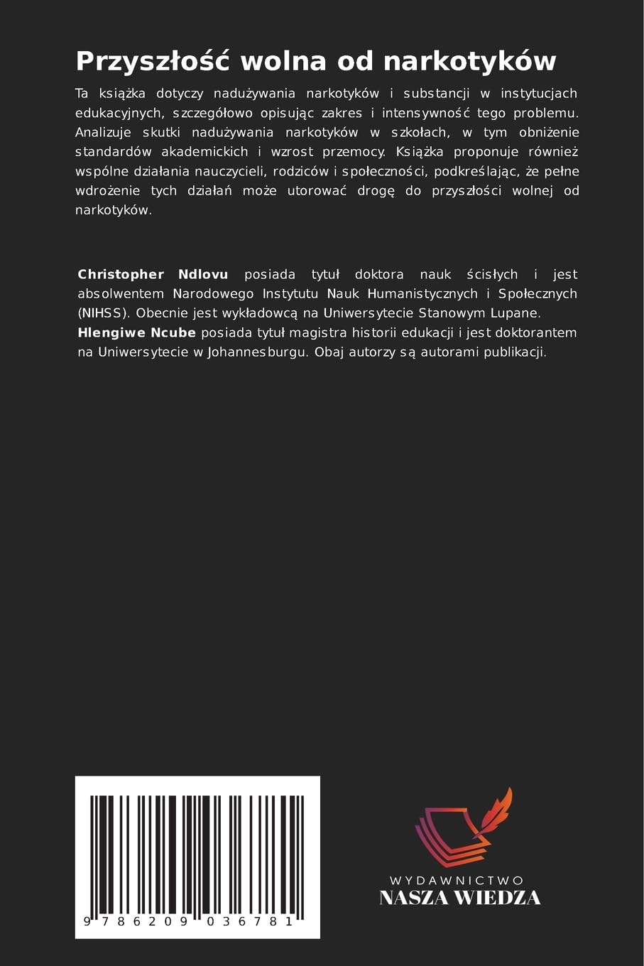 Przysz¿o¿¿ wolna od narkotyków: Wspólny przewodnik dla nauczycieli, rodziców i spo¿eczno¿ci