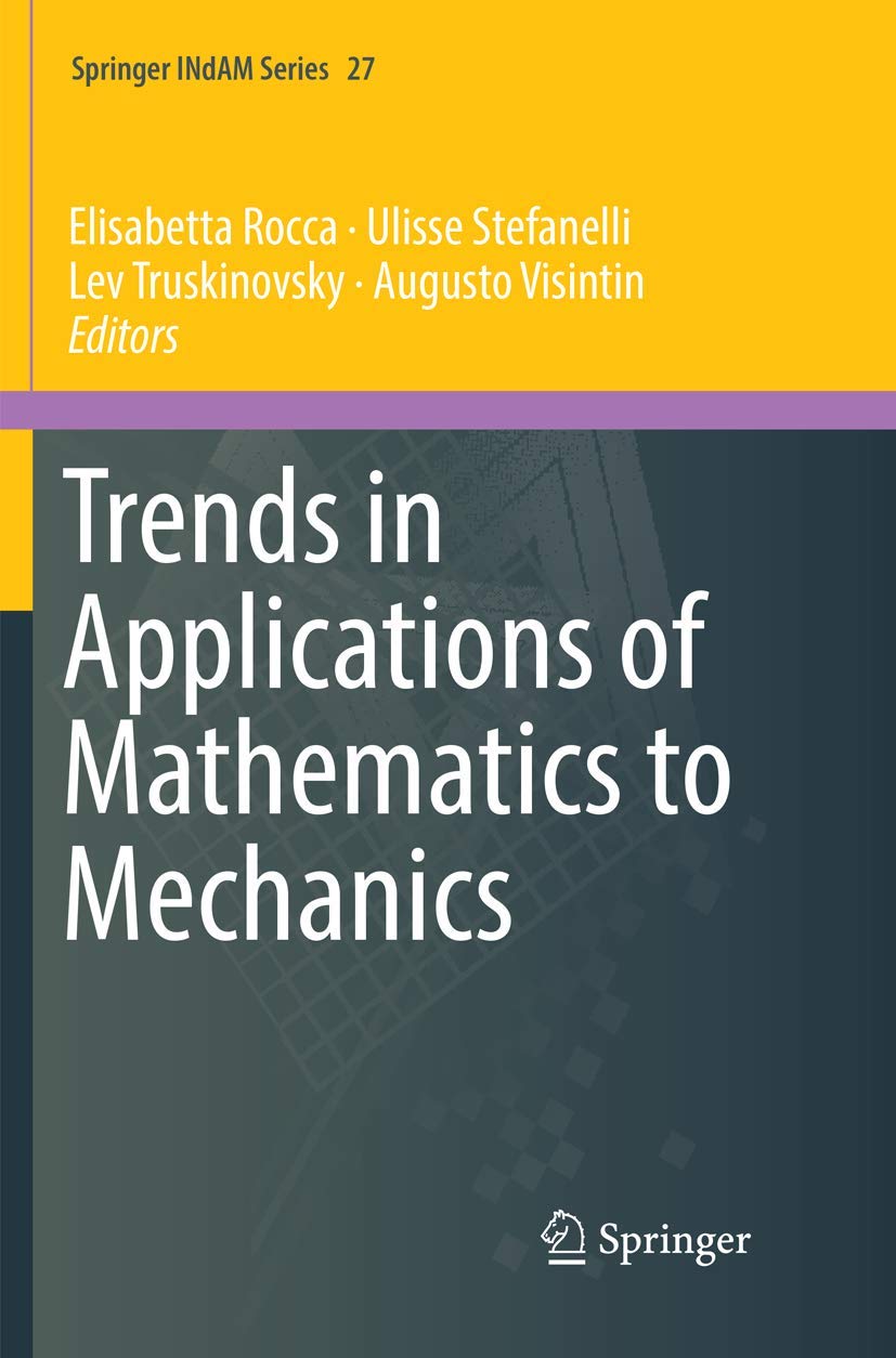 Trends in Applications of Mathematics to Mechanics (Springer INdAM Series, Band 27)