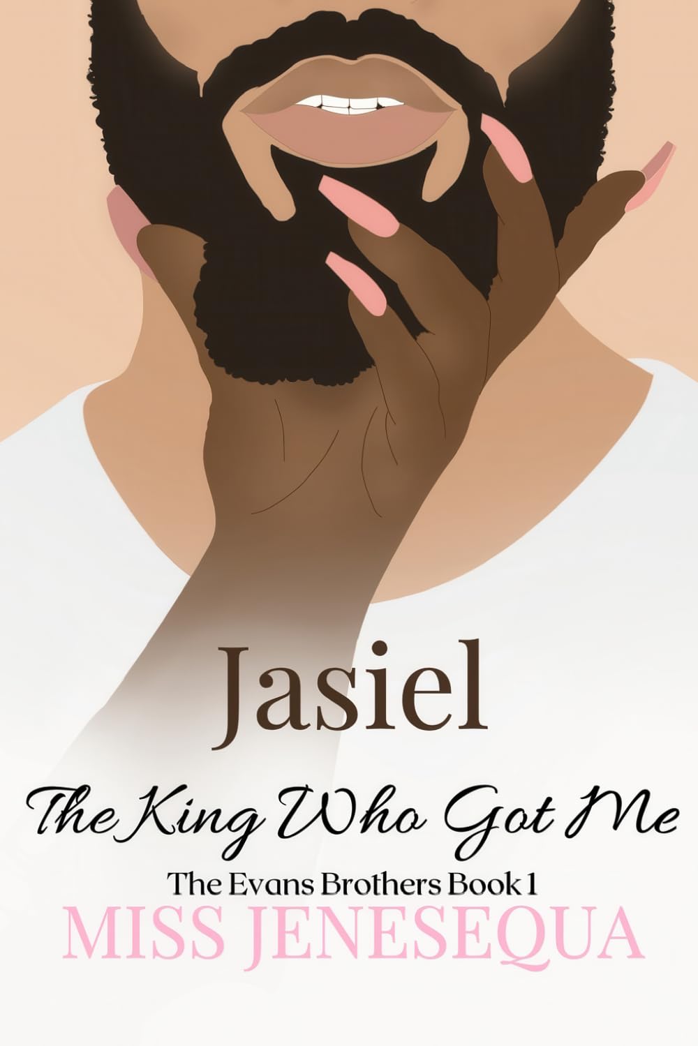 Jasiel, The King Who Got Me: 2 (The Evans Family)