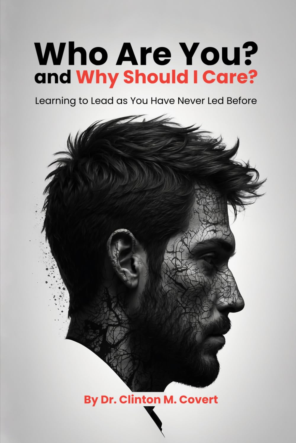 Who Are You ? And Why Should I Care ?: Learning To Lead As You Have Never Led Before