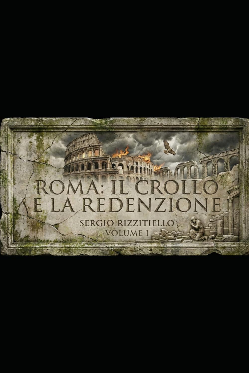 Roma: il crollo e la redenzione
