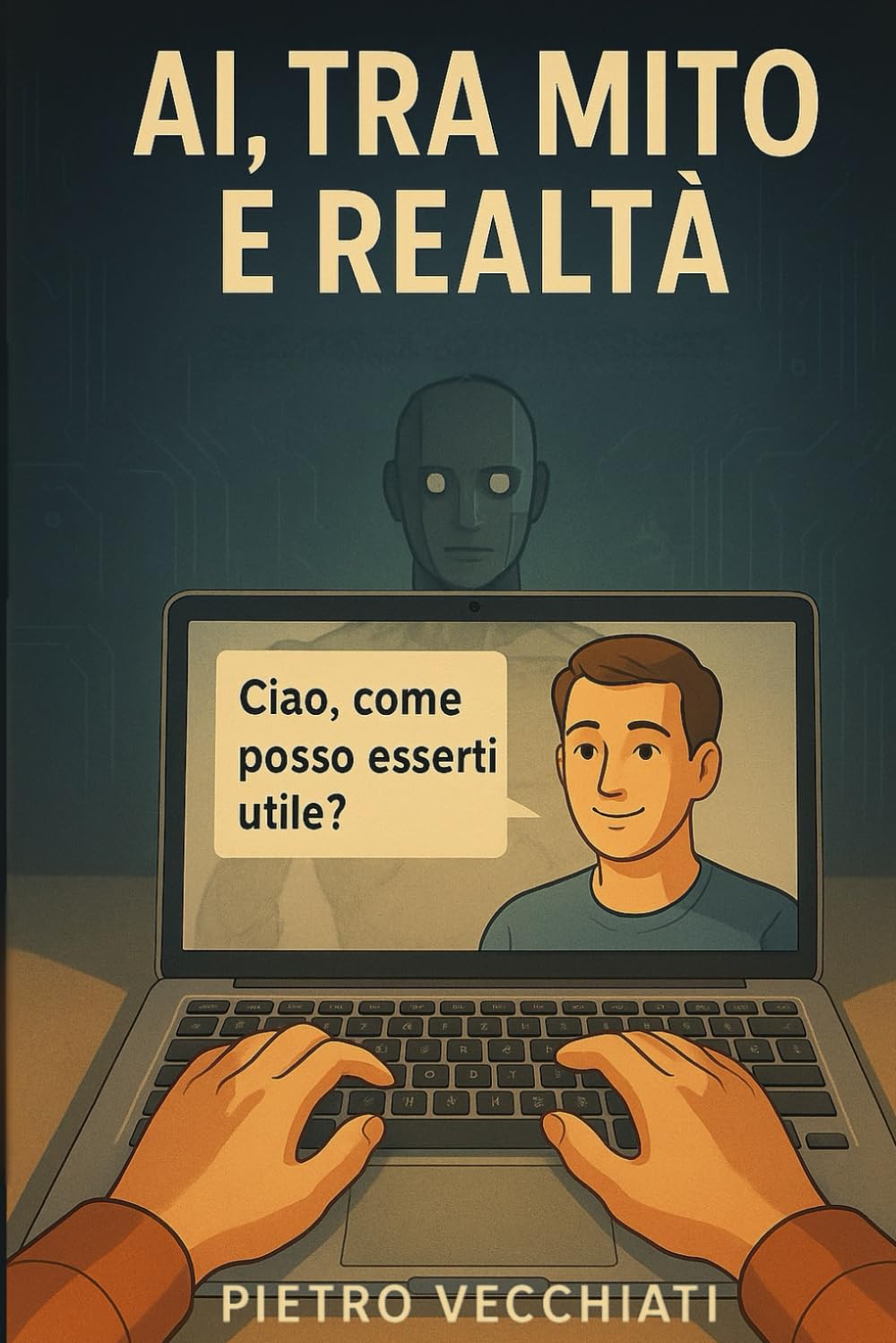AI, TRA MITO E REALTÀ