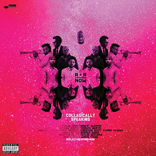 R+R=NOW, Robert Glasper & Terrace Martin feat. Omari Hardwick, Christian Scott aTunde Adjuah, Derrick Hodge, Taylor McFerrin & Justin Tyson