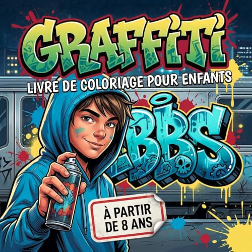 Graffiti Livre de Coloriage pour Enfants: 50 motifs Street Art pour garçons et filles à partir de 8 ans – Créatif et relaxant