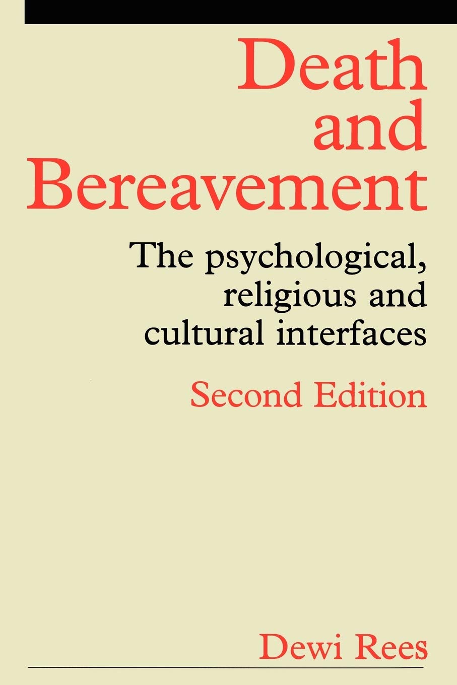 Death and Bereavement 2e: Psychological, Religious and Cultural Interfaces