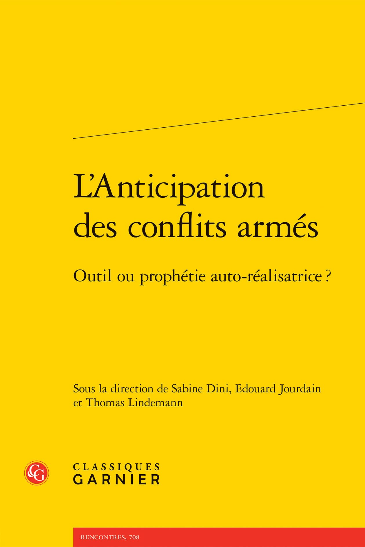 L'Anticipation des conflits armés: Outil ou prophétie auto-réalisatrice ?: 17