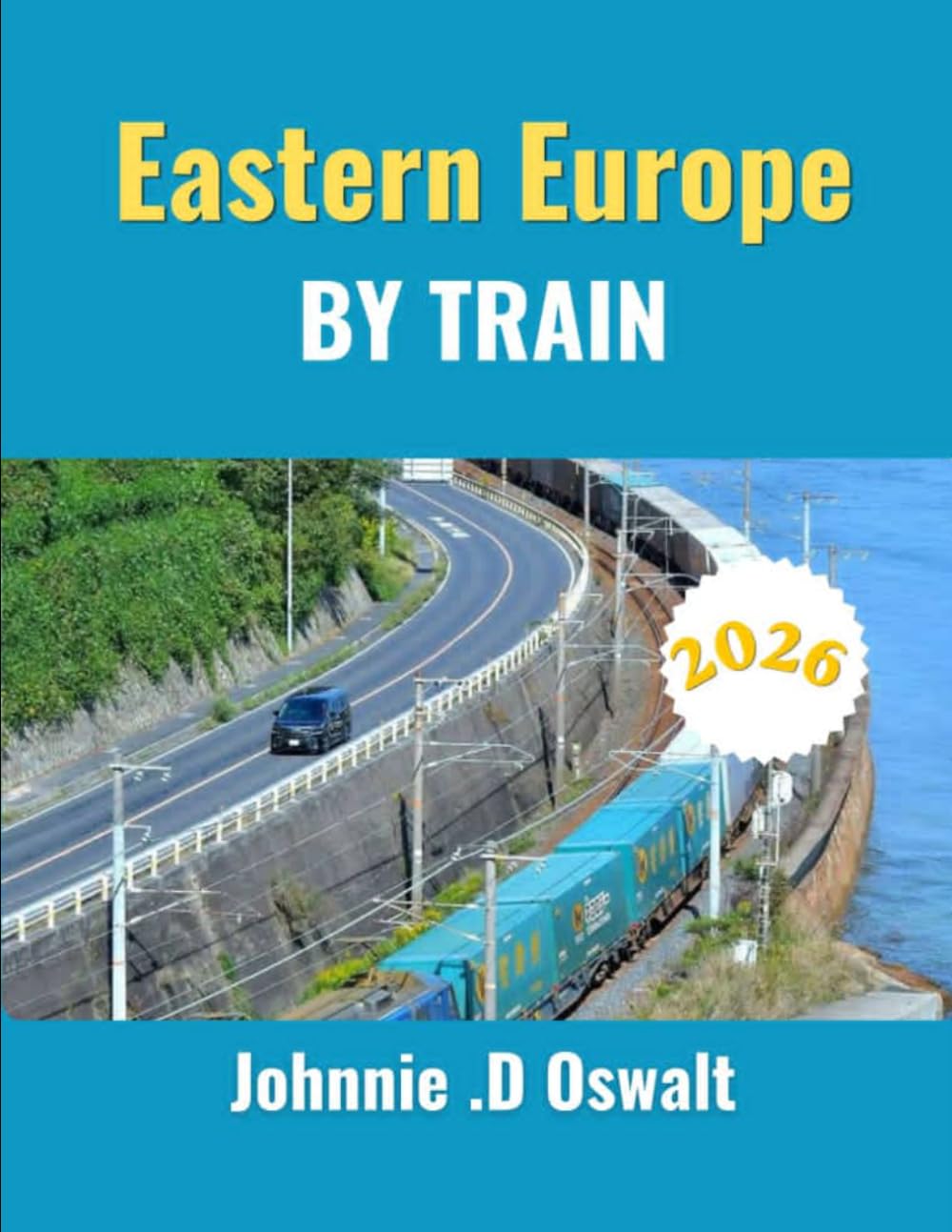 Eastern Europe by train 2026