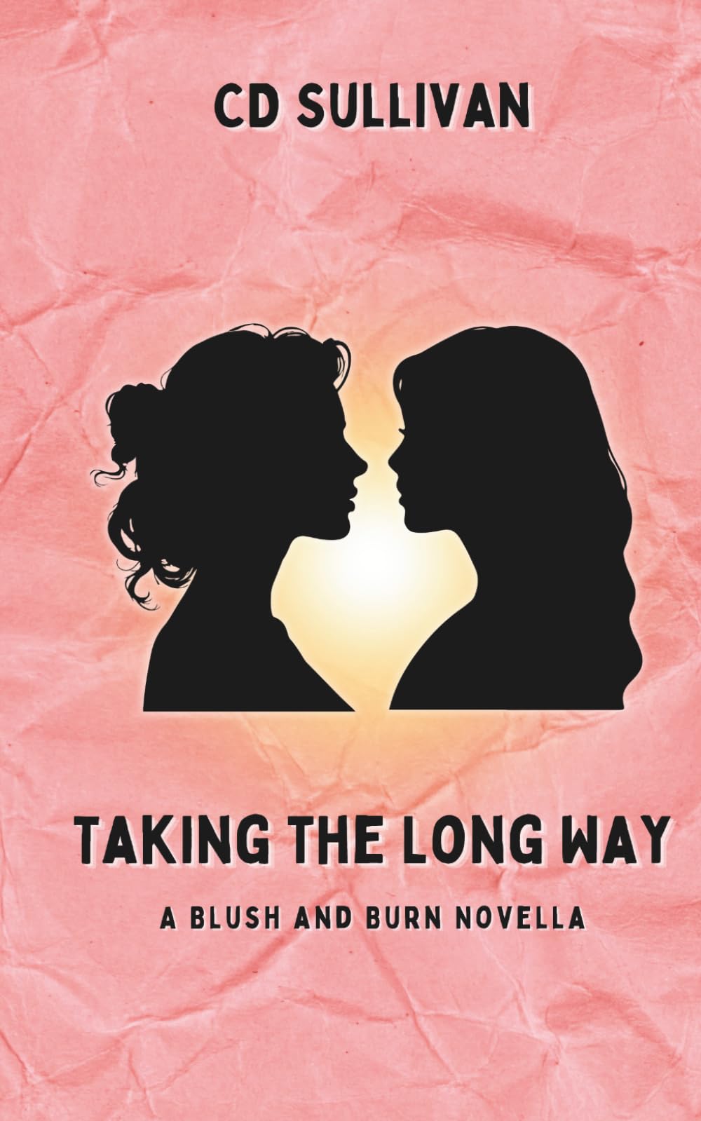 Taking the Long Way: A Smutty Sapphic Novella (Blush and Burn Novellas)