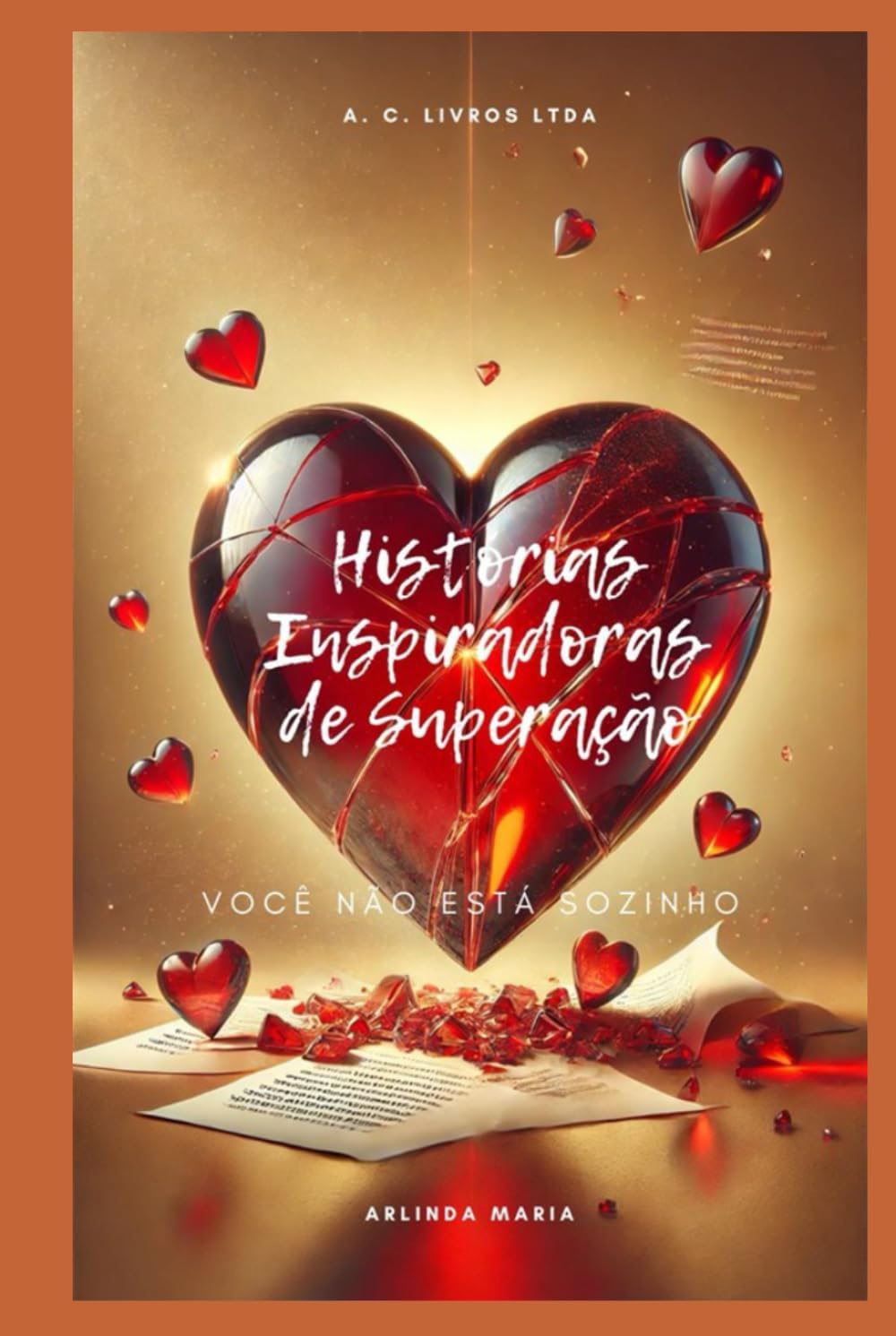 História inspiradoras de superação: Você não está sozinho