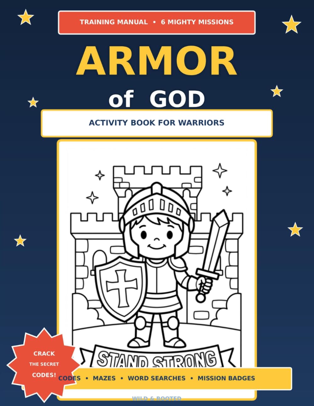 Armor of God Activity Book for Warriors: Bible Activities, Mazes, Puzzles and Colouring for Kids