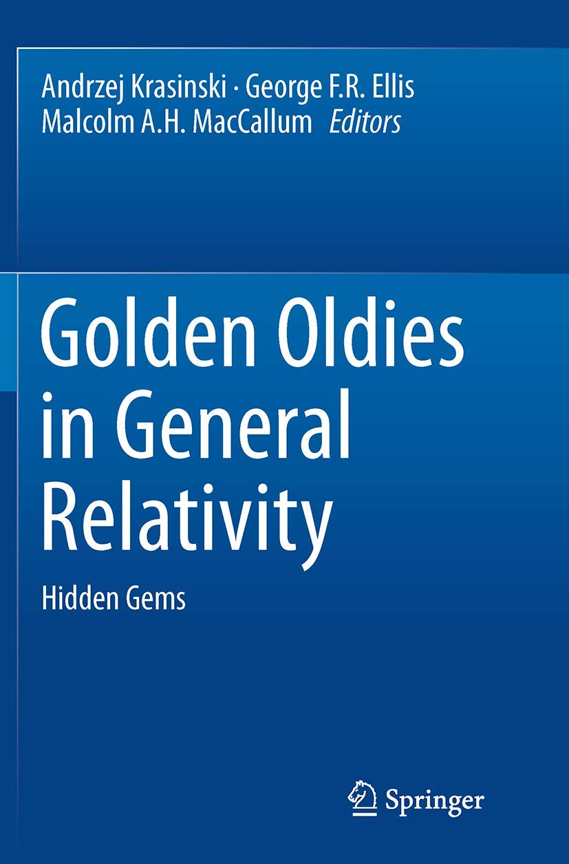 Golden Oldies in General Relativity: Hidden Gems Paperback – Big Book, 8 February 2015