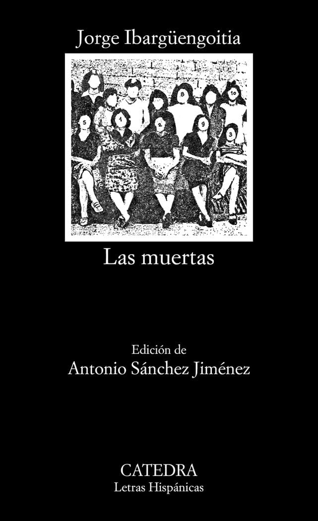 Las muertas (Letras Hispánicas)