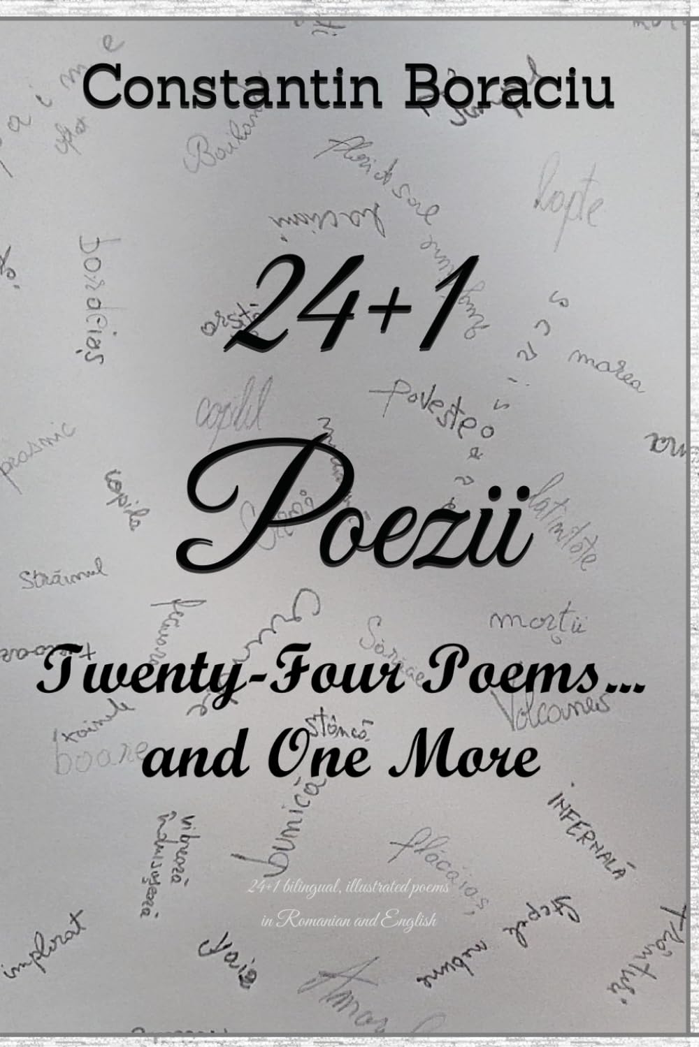 Twenty-four Poems... and One More: A bilingual Collection of Illustrated Poems Whispered in Thought