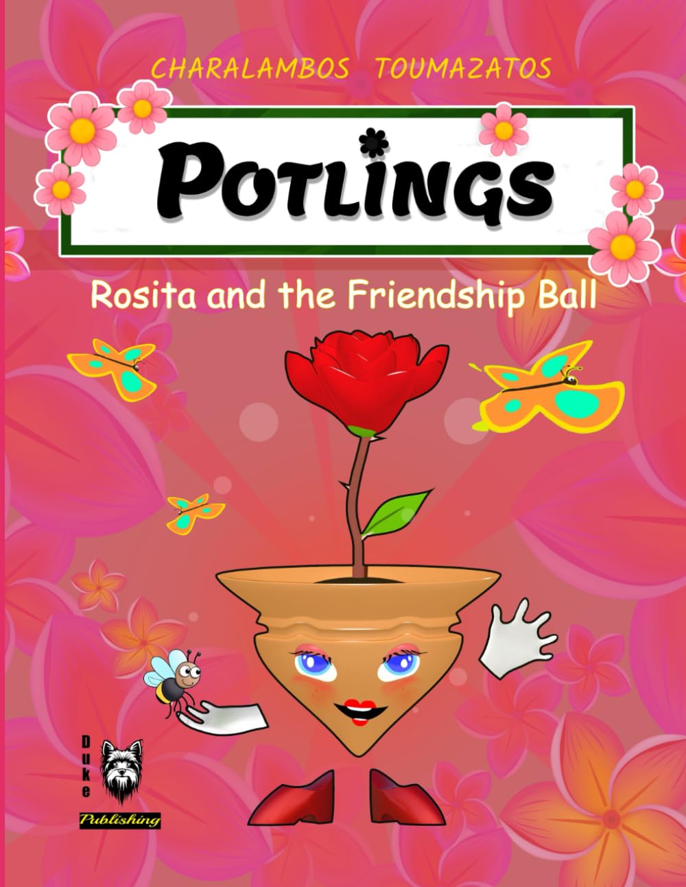 The Potlings – Rosita and the friendship ball: An Illustrated Children’s Book for Preschool & Early Readers | Teaches Empath