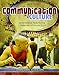 Communication as Culture: An Introduction to the Communication Process