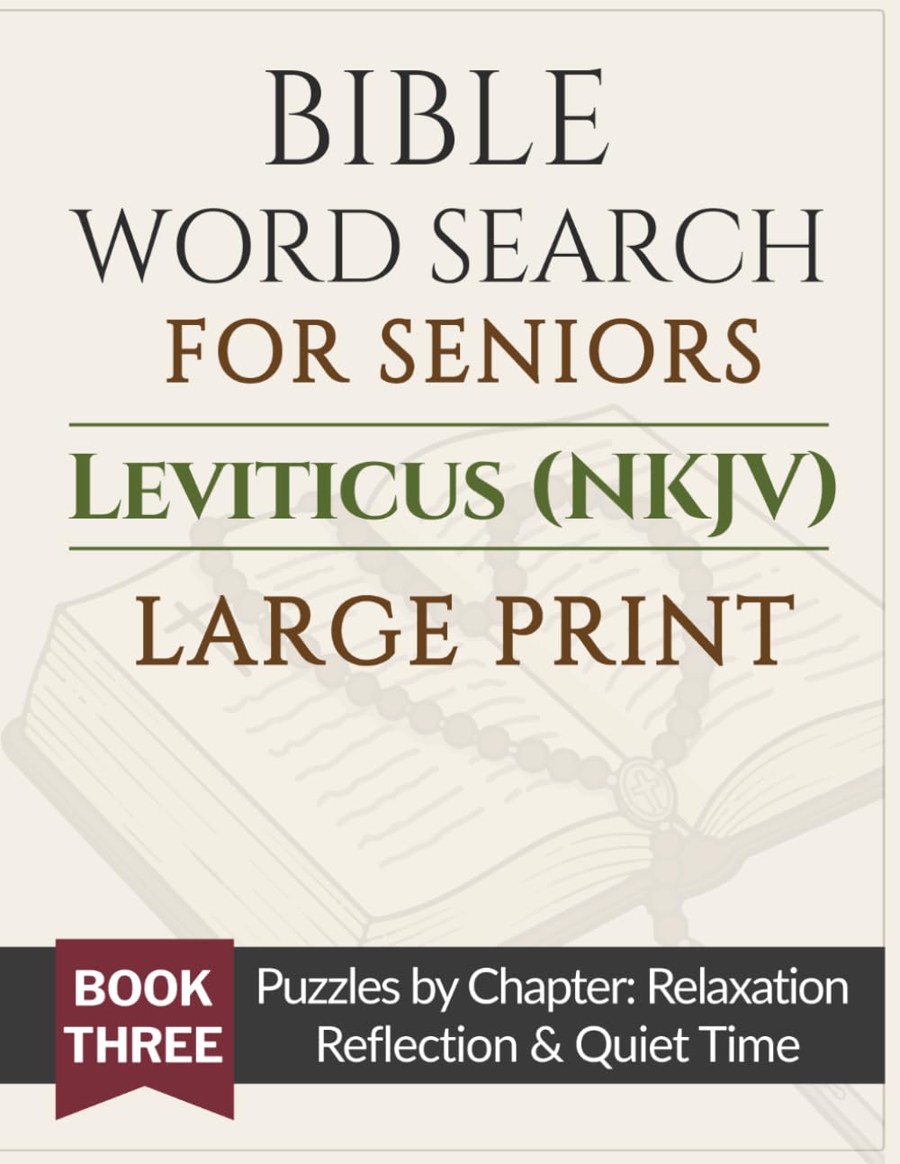 Bible Word Search for Seniors: Leviticus (NKJV): Large Print Bible Word Search Puzzles by Chapter for Relaxation, Reflection & Quiet Time