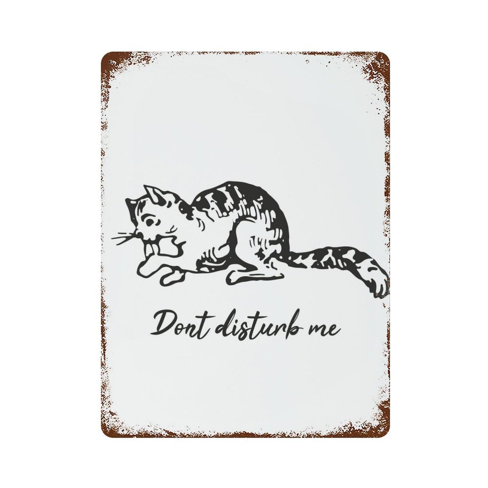 Dont Disturb My Cat Aged Metal Wall Plaque 15.7"x11.8", for Shed, Workshop And Garage Wall Decor, Old School Wall Decor