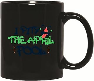 April Fools Day Gift Ideas For Friends Brother Sister Colleagues 11oz 15oz Black Coffee Mug