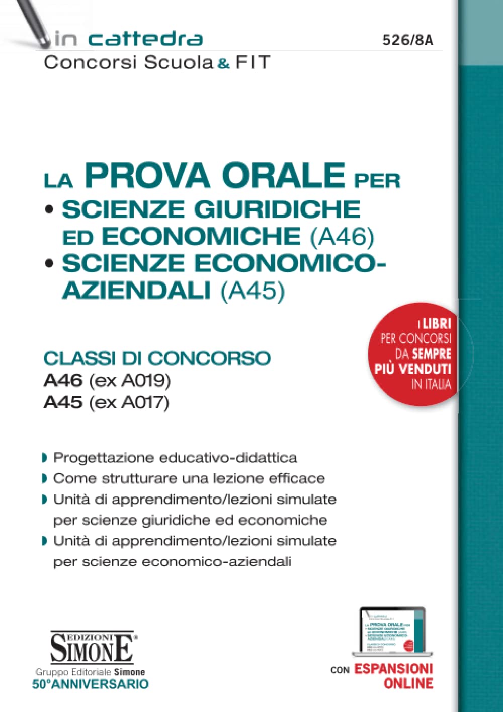 La prova orale per Scienze giuridiche ed economiche (A46), Scienze economico aziendali (A45)