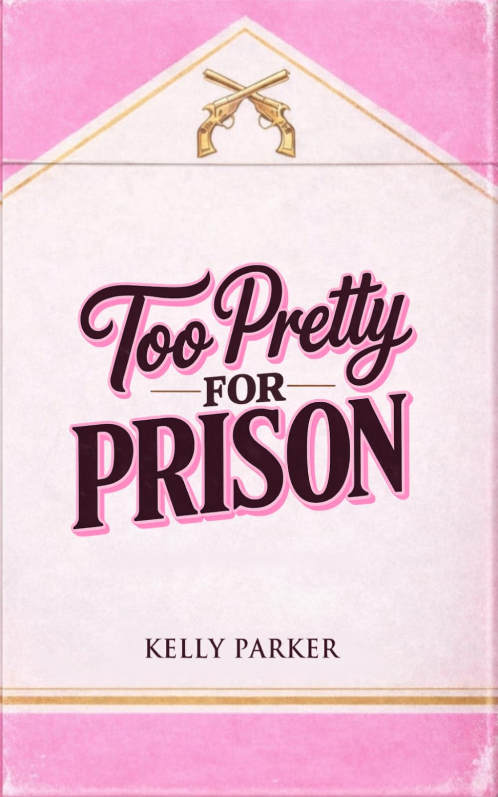 Too Pretty for Prison