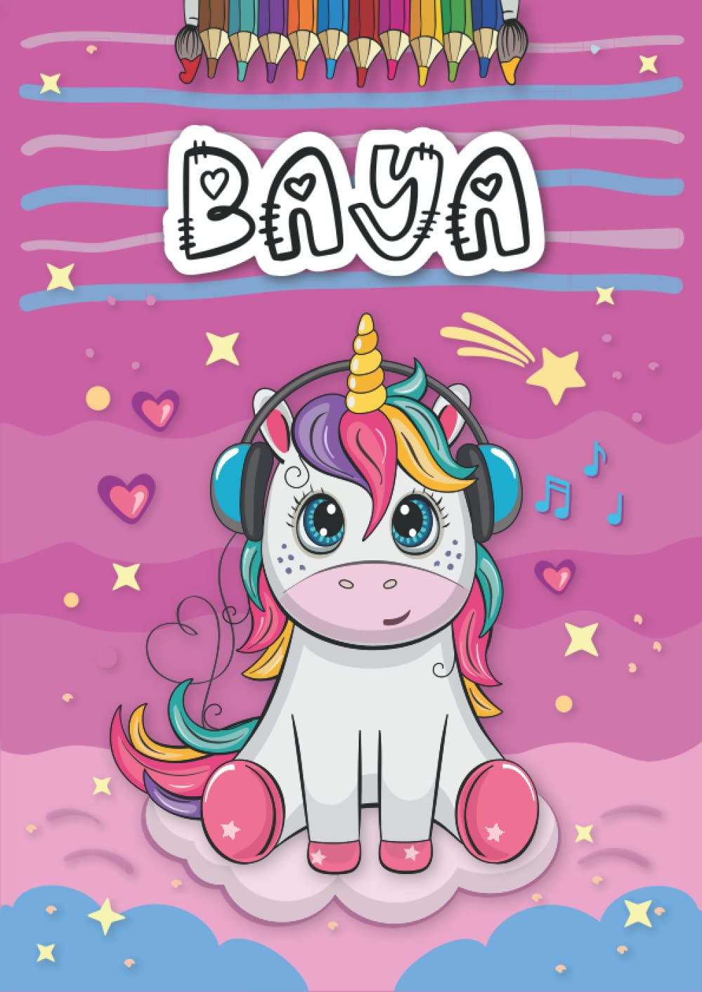Independently published Baya: Livre de coloriage personnalisé pour Baya | Licorne | Cadeau d'anniversaire pour fille ... | 4 à 8 ans | 25 motifs de licorne avec le prénom Baya, Grand format A4 (21 x 29.7 cm)
