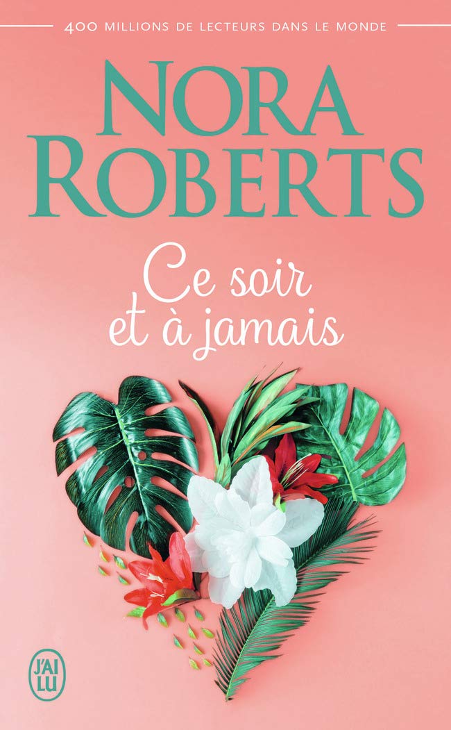 CE SOIR ET À JAMAIS N.É. [Pocket Book] ROBERTS,NORA