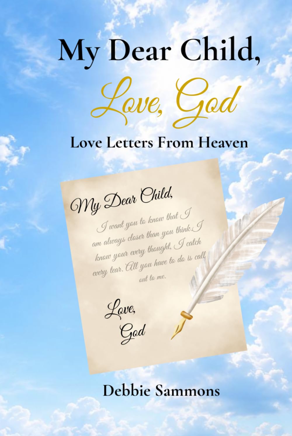 My Dear Child: Love, God