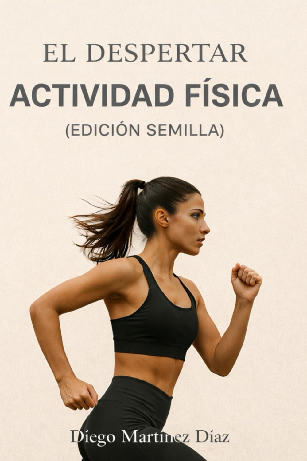 El Despertar Vol 2. Actividad Física: Edición Semilla