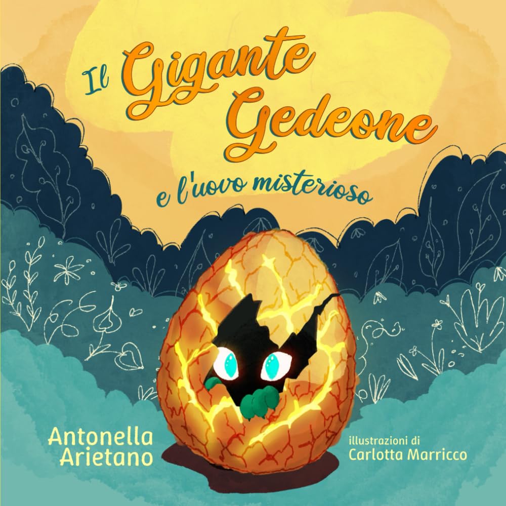 Il Gigante Gedeone e l'uovo misterioso (La Radura Incantata)