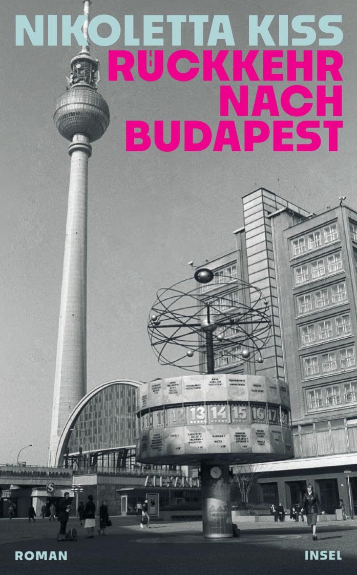 Rückkehr nach Budapest: Roman | Eine Liebe, die nicht sein darf – und eine Frau, die endlich frei sein will
